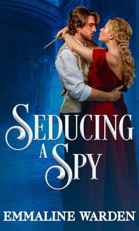 Produktbild: Seducing a Spy (London's Greatest Spies)