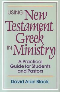 Produktbild: Using New Testament Greek in Ministry