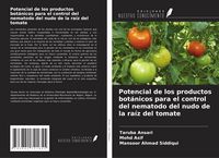 Produktbild: Potencial de los productos bot&aacute;nicos para el control del nematodo del nudo de la ra&iacute;z del tomate