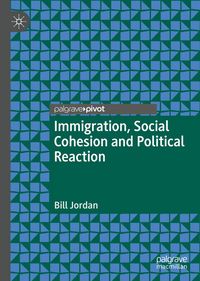 Produktbild: Immigration, Social Cohesion and Political Reaction