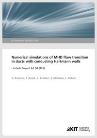 Produktbild: Numerical simulations of MHD flow transition in ducts with conducting Hartmann walls