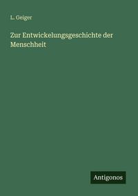 Produktbild: Zur Entwickelungsgeschichte der Menschheit