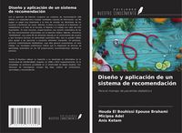 Produktbild: Dise&ntilde;o y aplicaci&oacute;n de un sistema de recomendaci&oacute;n