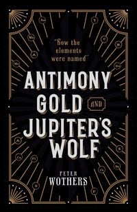 Produktbild: Antimony, Gold, and Jupiter's Wolf