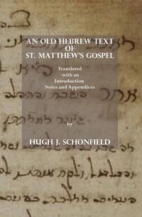 Produktbild: An Old Hebrew Text of St. Matthew's Gospel
