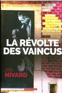 Produktbild: La r&eacute;volte des vaincus