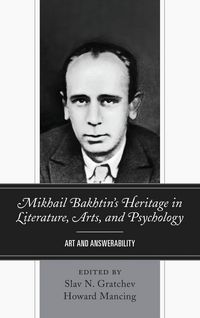 Produktbild: Mikhail Bakhtin's Heritage in Literature, Arts, and Psychology