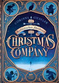 Bild vom Artikel Die fantastischen Abenteuer der Christmas Company vom Autor Corinna Gieseler