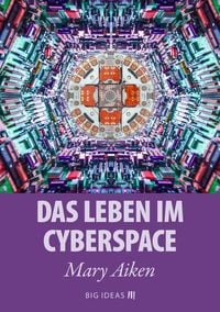 Produktbild: Das Leben im Cyberspace