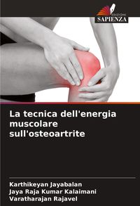 Produktbild: La tecnica dell'energia muscolare sull'osteoartrite