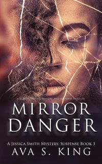 Produktbild: Mirror of Danger (A Jessica Smith Series, #3)