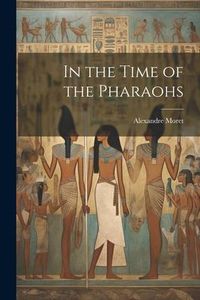 Produktbild: In the Time of the Pharaohs