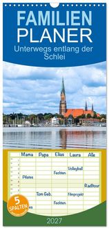 Produktbild: Familienplaner 2027 - Unterwegs entlang der Schlei mit 5 Spalten (Wandkalender, 21 x 45 cm) CALVENDO