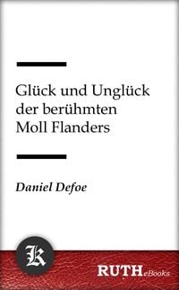 Produktbild: Gl&uuml;ck und Ungl&uuml;ck der ber&uuml;hmten Moll Flanders
