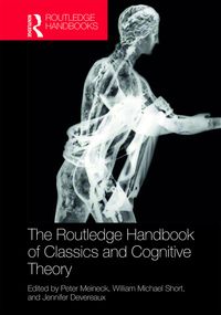 Produktbild: The Routledge Handbook of Classics and Cognitive Theory