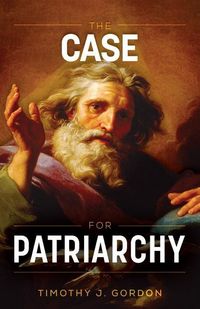 Produktbild: The Case for Patriarchy
