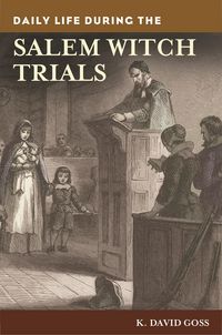 Produktbild: Daily Life during the Salem Witch Trials