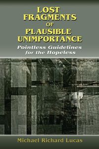 Produktbild: Lost Fragments of Plausible Unimportance