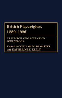 Produktbild: British Playwrights, 1880-1956