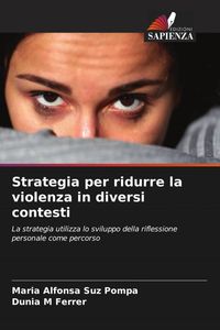 Produktbild: Strategia per ridurre la violenza in diversi contesti