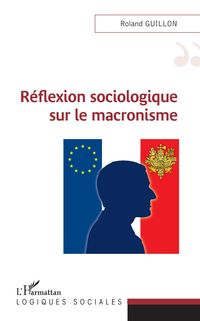 Produktbild: R&eacute;flexion sociologique sur le macronisme