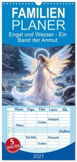 Produktbild: Familienplaner 2027 - Engel und Wasser - Ein Band der Anmut mit 5 Spalten (Wandkalender, 21 x 45 cm) CALVENDO
