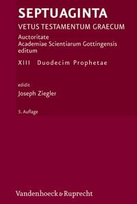 Produktbild: Septuaginta. Vetus Testamentum Graecum. Auctoritate Academiae Scietiarum... / Septuaginta. Band 13