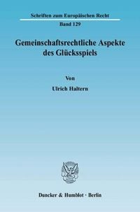 Produktbild: Gemeinschaftsrechtliche Aspekte des Gl&uuml;cksspiels.