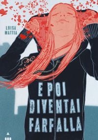 Produktbild: E poi diventai farfalla