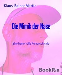 Produktbild: Die Mimik der Nase