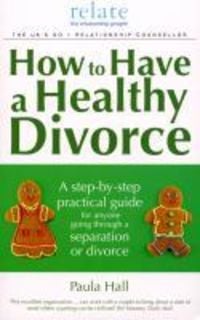 Produktbild: How to Have a Healthy Divorce