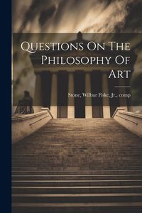Produktbild: Questions On The Philosophy Of Art