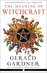 Produktbild: The Meaning of Witchcraft