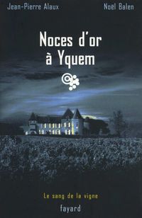 Produktbild: Noces d'or &agrave; Yquem
