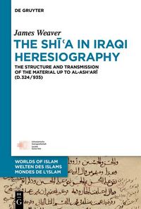 Produktbild: The Shi&iquest;a in Iraqi Heresiography