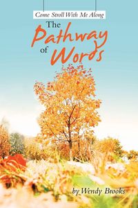 Produktbild: Come Stroll With Me Along The Pathway of Words