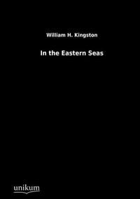 Produktbild: Kingston, W: In the Eastern Seas