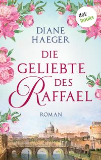 Produktbild Die Geliebte des Raffael