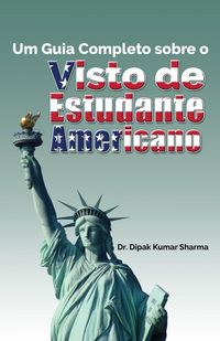 Produktbild: Um Guia Completo sobre o Visto de Estudante Americano