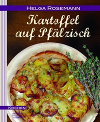 Bild vom Artikel Kartoffel auf Pfälzisch vom Autor Rosemann Helga