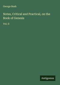 Produktbild: Notes, Critical and Practical, on the Book of Genesis