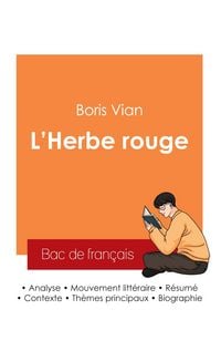 Produktbild: Réussir son Bac de français 2025 : Analyse du roman L'Herbe rouge de Boris Vian