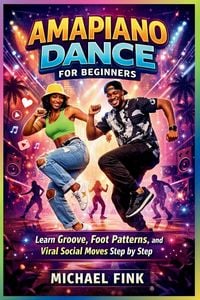 Produktbild: Amapiano Dance for Beginners