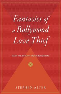 Produktbild: Fantasies of a Bollywood Love Thief