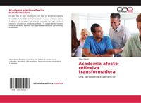 Produktbild: Academia afecto-reflexiva transformadora