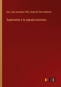 Produktbild: Suplemento a la sagrada luminaria