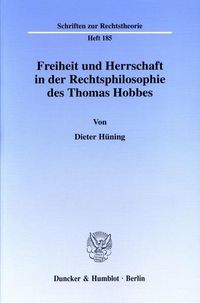 Produktbild: Freiheit und Herrschaft in der Rechtsphilosophie des Thomas Hobbes.