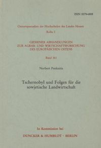 Produktbild: Tschernobyl und die Folgen f&uuml;r die sowjetische Landwirtschaft.