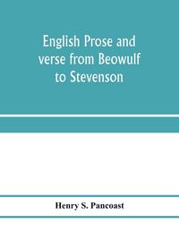 Produktbild: English prose and verse from Beowulf to Stevenson