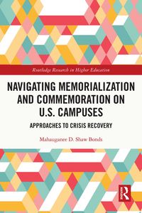 Produktbild: Navigating Memorialization and Commemoration on U.S. Campuses